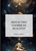 Afbeelding van Reflecties voorbij de realiteit