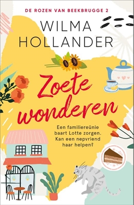 Afbeeldingen van De rozen van Beekbrugge Zoete wonderen