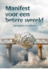 Afbeelding van Manifest voor een betere wereld