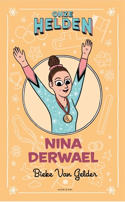 Afbeeldingen van Onze helden: Nina Derwael