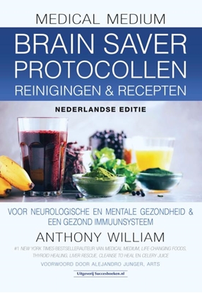 Afbeeldingen van Medical Medium Brain Saver Protocollen reinigingen & recepten