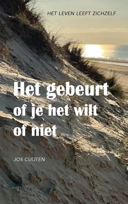 Afbeeldingen van Het gebeurt of je het wilt of niet