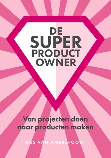 Afbeelding van De Super Product Owner