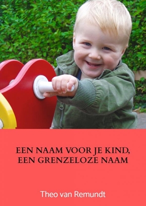 Afbeeldingen van Een naam voor je kind, een grenzeloze naam