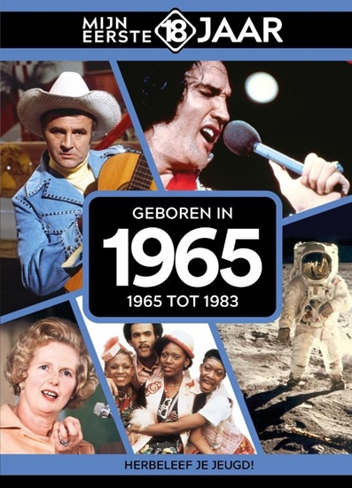Afbeelding van Mijn eerste 18 jaar Geboren in 1965
