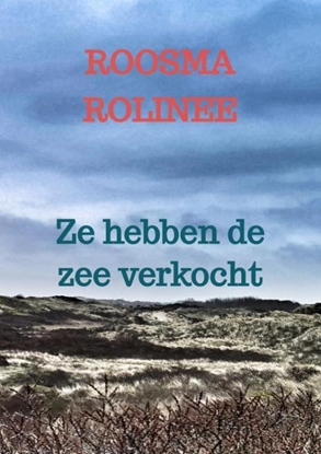 Afbeeldingen van Ze hebben de zee verkocht