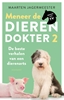 Afbeelding van Meneer de dierendokter De beste verhalen van een dierenarts