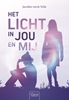 Afbeelding van Het licht in jou en mij