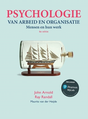 Afbeeldingen van Psychologie van arbeid en organisatie, 6e editie met MyLab NL toegangscode