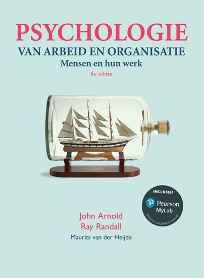 Afbeelding van Psychologie van arbeid en organisatie, 6e editie met MyLab NL toegangscode