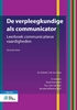 Afbeelding van De verpleegkundige als communicator