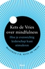 Afbeelding van Kets de Vries over mindfulness