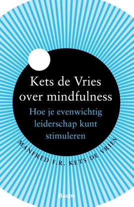 Afbeeldingen van Kets de Vries over mindfulness