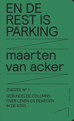 Afbeeldingen van Zuidzee En de rest is parking