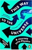 Afbeelding van This Way to the Universe