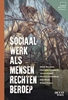 Afbeelding van Sociaal werk als mensenrechtenberoep