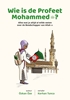 Afbeelding van Kinderboekenserie Wie is de Profeet Mohammed?