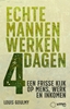 Afbeelding van Echte mannen werken 4 dagen