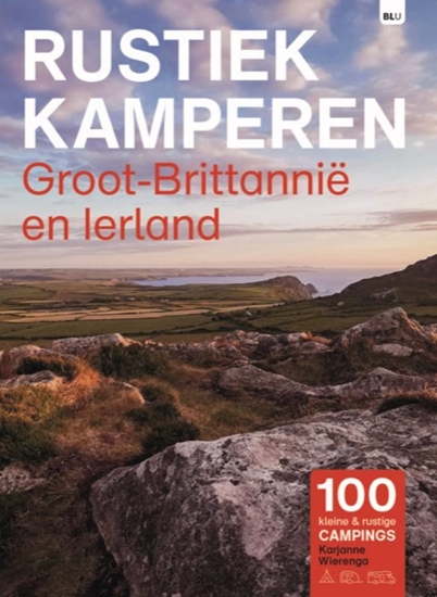Afbeelding van Rustiek Kamperen Rustiek Kamperen in Groot-Brittannië en Ierland
