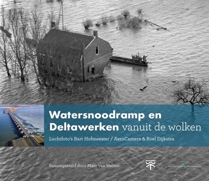 Afbeeldingen van Vanuit de wolken Watersnoodramp en Deltawerken vanuit de wolken