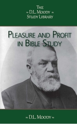 Afbeeldingen van The D.L. Moody Study Library Pleasure & Profit in Bible Study