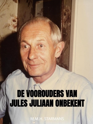 Afbeeldingen van De Voorouders van Jules Juliaan Onbekent