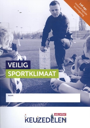 Afbeeldingen van Keuzedeel Keuzedeel Veilig sportklimaat 19/20