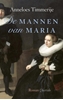 Afbeelding van De mannen van Maria