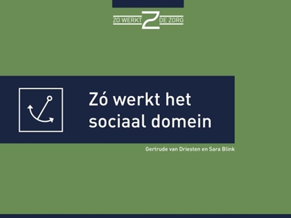 Afbeeldingen van Zó werkt het sociaal domein