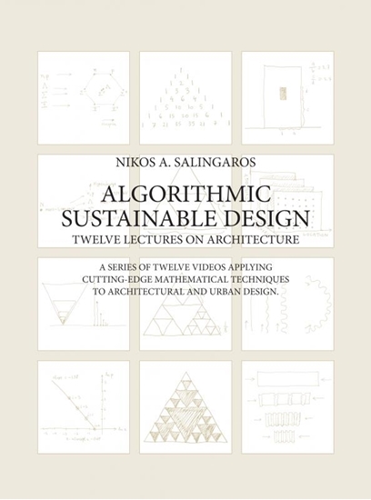 Afbeelding van Algorithmic Sustainable Design: Twelve Lectures on Architecture