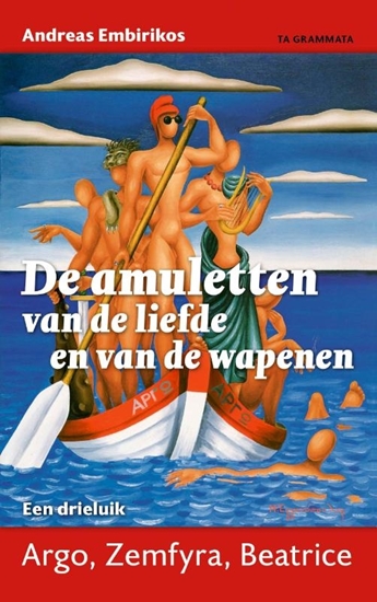Afbeelding van Grieks Proza De amuletten van de liefde en van de wapenen