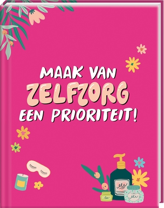 Afbeeldingen van Maak van zelfzorg een prioriteit!