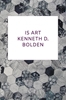 Afbeelding van Is Art Kenneth D. Bolden