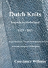 Afbeelding van Dutch Knits: Breisels in Nederland, 1523-2023