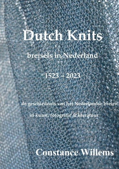 Afbeelding van Dutch Knits: Breisels in Nederland, 1523-2023