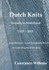 Afbeelding van Dutch Knits: Breisels in Nederland, 1523-2023