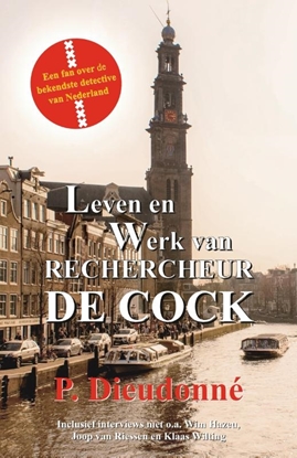 Afbeeldingen van Leven en werk van rechercheur De Cock