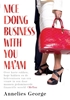 Afbeelding van Nice doing business with you Ma'am
