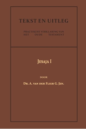 Afbeeldingen van Tekst en Uitleg van het Oude Testament Jesaja I