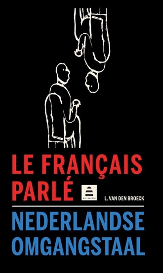 Afbeelding van Le français parlé-Nederlandse omgangstaal