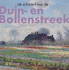 Afbeelding van Kunstenaarskolonies en kunststromingen in Nederland De schilders van Duin-en Bollenstreek