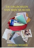 Afbeelding van De dagboeken van mijn moeder