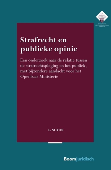 Afbeelding van E.M. Meijers Instituut voor Rechtswetenschappelijk Onderzoek Strafrecht en publieke opinie