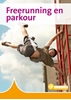 Afbeelding van Informatie Freerunning en parkour