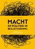 Afbeelding van Macht en politiek in besluitvorming