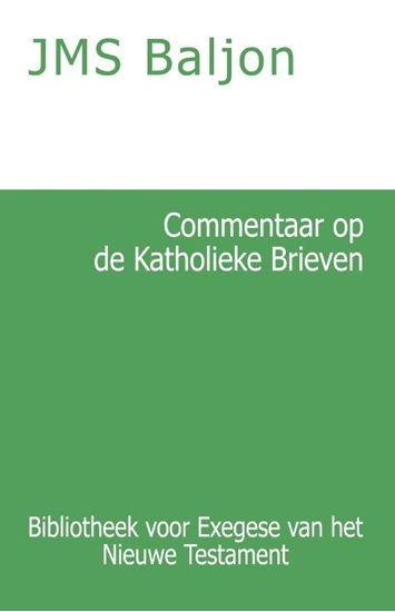 Afbeelding van Bibliotheek voor Exegese van het Nieuwe Testament Commentaar op de Katholieke Brieven