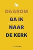Afbeelding van Daarom ga ik naar de kerk