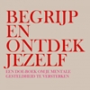 Afbeelding van Begrijp en Ontdek Jezelf