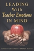 Afbeelding van Leading With Teacher Emotions in Mind