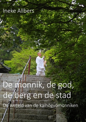 Afbeeldingen van De monnik, de god, de berg en de stad